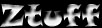 Ztuff